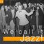 We Call It Jazz!, Vol. 11