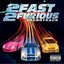 2 Fast 2 Furious (Soundtrack)