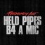 Held Pipes B4 A Mic - Single