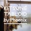 Kitsuné Tabloid by Phoenix