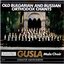 Old Bulgarian and Russian Orthodox Chants