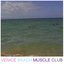 Venice Beach Muscle Club