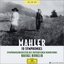 Mahler: Symphonies [Disc 2]