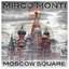 Moscow Square