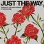 Just the Way (feat. Bryce Vine) - Single
