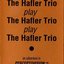 The Hafler Trio play The Hafler Trio play The Hafler Trio