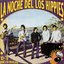 La Noche Del Los Hippies