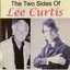 The Two Sides Of Lee Curtis - Classic Compilation
