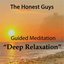 Guided Meditation: Deep Relaxation