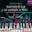 Gershwin: An American In Paris; Rhapsody in Blue