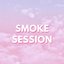 Smoke Session