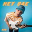 HEY BAE! - Single