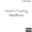 realistically speaking