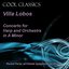 Villa-Lobos: Concerto for Harp & Orchestra in A Minor