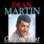 Dean Martin: Only the Best (Original Recordings Digitally Remastered)