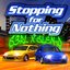 Stopping for Nothing