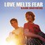 Love Melts Fear