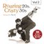Roaring 20s, Crazy 30s, Vol. 2