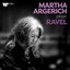 Martha Argerich plays Ravel