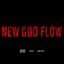 New God Flow - Single