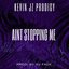 AINT STOPPIN ME (VOGUE MIX) - Single