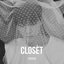 CLOSET - Single