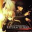 Fate/Zero ORIGINAL IMAGE SOUND TRACK "RETURN TO ZERO"