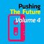Pushing the Future Vol. 4