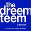 The Dreem Teem: In Session