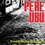 Pere Ubu - Trouble On Big Beat Street album artwork