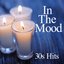 In The Mood - 30s Hits