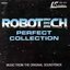 Robotech Perfect Collection - Music From The Original Soundtrack