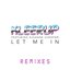 Let Me In (Remixes)