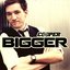 Bigger - Single