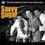 Savvy Sugar: The Pure Essence Of West Coast Rock & Roll