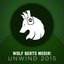 Wolf Beats Media: Unwind 2015