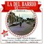 La Del Barrio