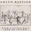 Greco Bastian