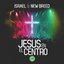 Jesús en el Centro (En Vivo)