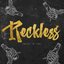 Reckless