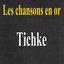 Les chansons en or