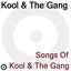 Songs of Kool & The Gang