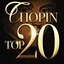 Chopin Top 20