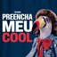 Preencha Meu Cool - Single