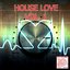 House Love, Vol. 1