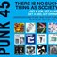 Soul Jazz Records Presents PUNK 45: There Is No Such Thing As Society. Get a Job, Get a Car, Get a Bed, Get Drunk! - Underground Punk and Post Punk in the UK, 1977-1981, Vol. 2.