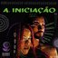 A Iniciação - EP