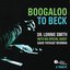 Boogaloo To Beck - A Tribute