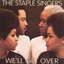 The Staple Singers - We