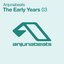 Anjunabeats the Early Years 03